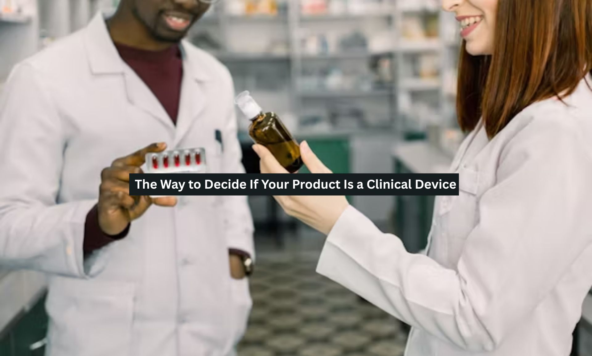 Clinical Device